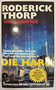The book "Die Hard" and the character of John McClane was base on
