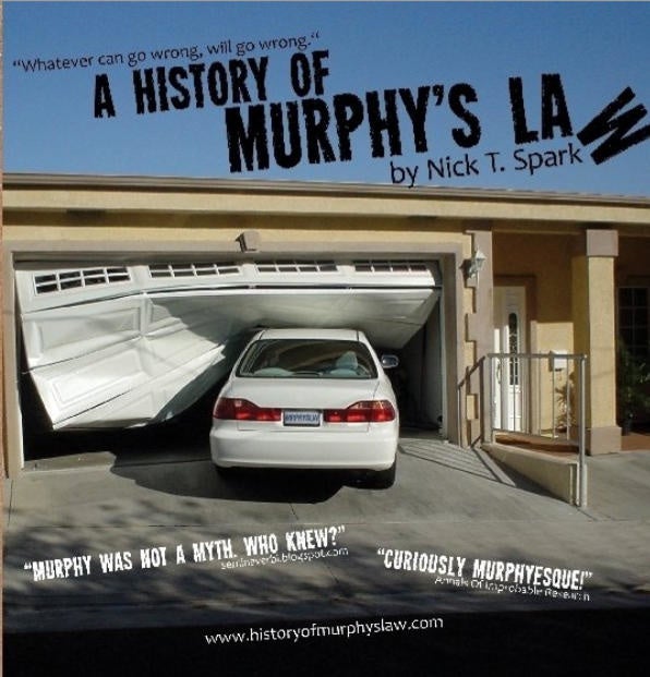 The story of ‘Murphy’ from ‘Murphy’s law’ and the amazing Dr. Stapp
