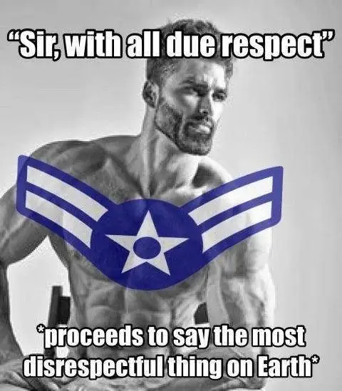 all due respect military memes