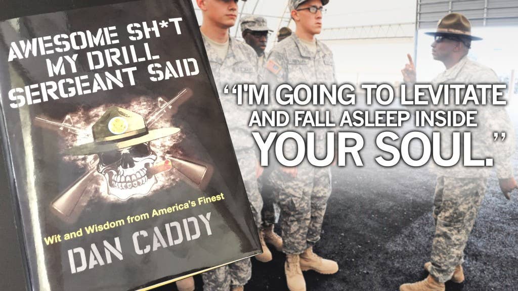 The hilarious &#8216;Awesome Sh-t my Drill Sergeant Said&#8217; is now in book form