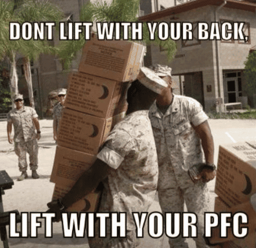 But hey, as long as that PFC lifts with his legs, he'll probably be fine.
