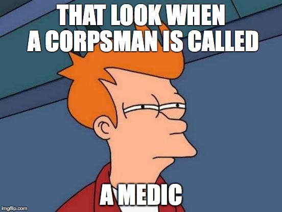 medic corpsman memes
