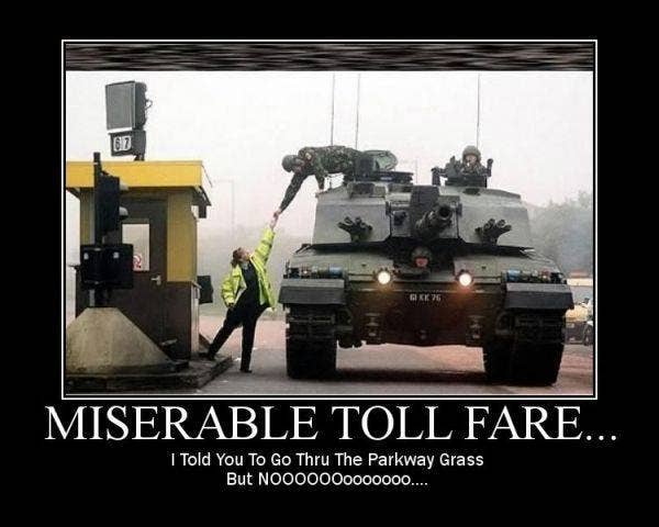 Seriously tank, you could've driven on the grass, across the parking lot, through the booth, anywhere.