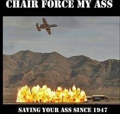 And by one other thing, I mean constant close air support.