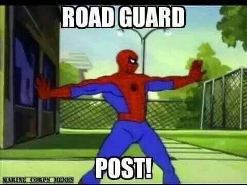 Spider-Man is the perfect road guard. (Meme: Marine Corps Memes)