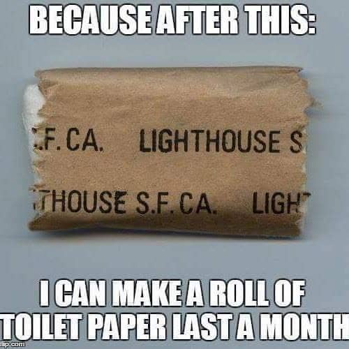 Seriously DOD, could you just double up on the toilet paper in MREs or something?