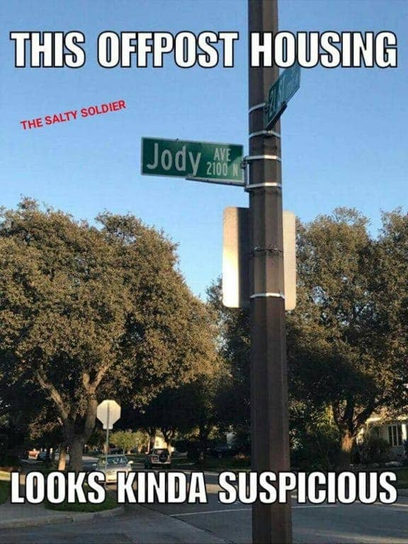 Seems like some bases have a Jody Avenue, Street, Parkway, Broadway, and Highway.