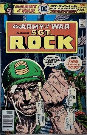 I would watch the hell out of this film.<br>(Our Army At War featuring Sgt. Rock #297 by DC Comics)