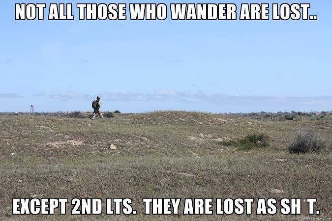 If they're a lieutenant, everyone will just believe your story that they just "wandered" around post.<br>(Meme via /r/military)