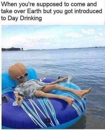 Meme about alien day drinking instead of invading earth