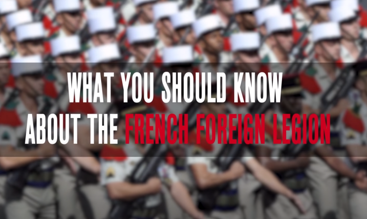 The mystery of the French Foreign Legion totally exposed