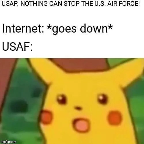 USAF internet down meme