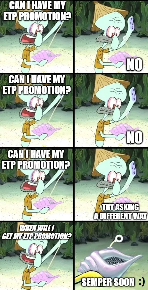 Squidward asking for a ETP promotion meme.