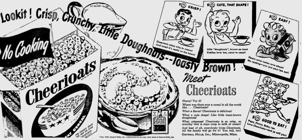 A 1944 newspaper ad for Cheerioats, later called Cheerios.