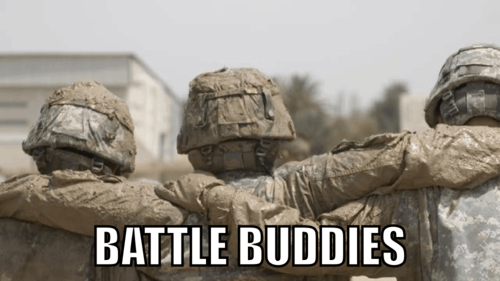 5 reasons why your battle buddy is your ‘best friend for life’